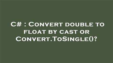 Примеры использования convert tosingle